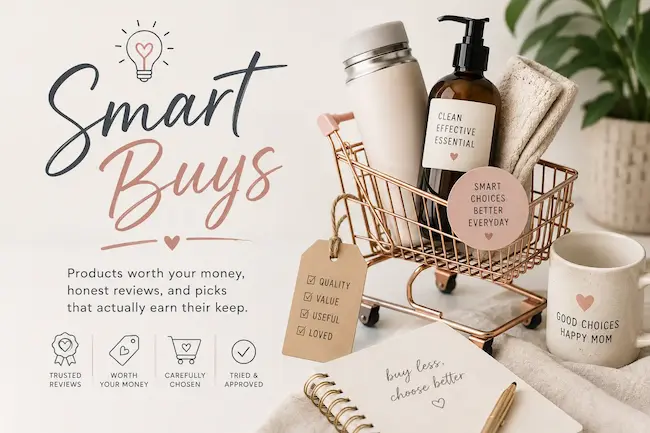 Home 5 Smart product picks and honest reviews for moms